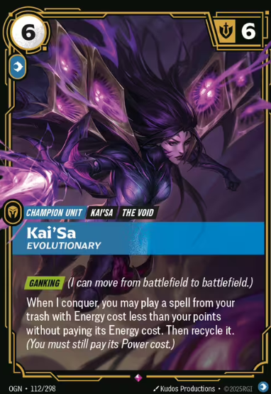 Kai’Sa is a powerhouse six-drop that turns your graveyard into a loaded cannon. With flexible batt